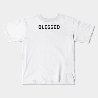 Blessed Kids T-Shirt